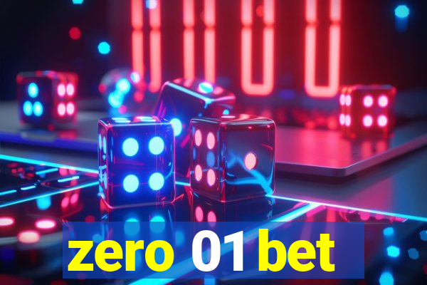 zero 01 bet